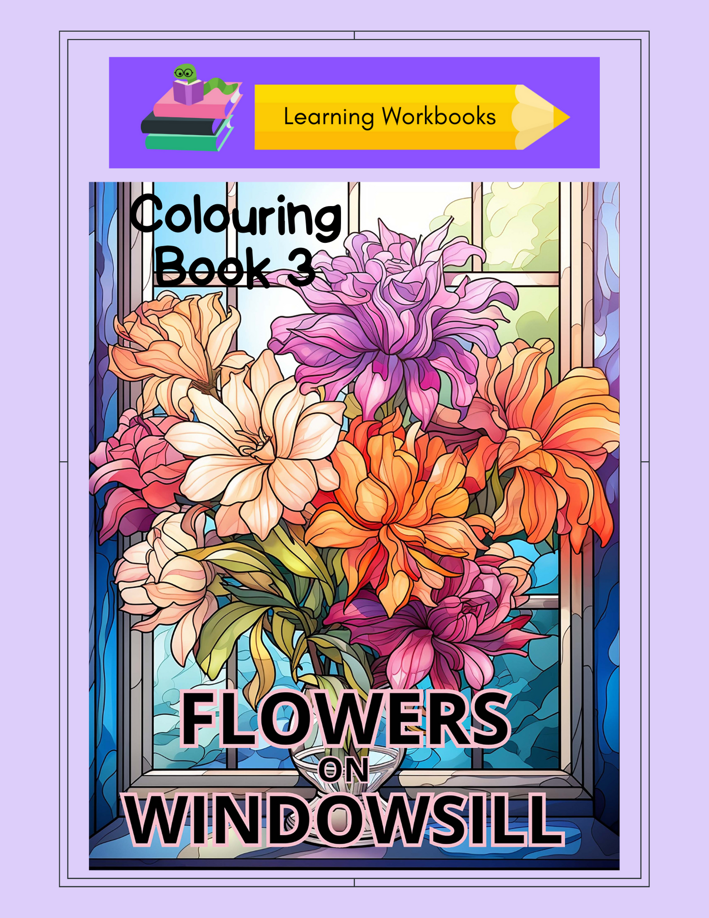 Flowers on Windowsill Colouring Book 3 (downloadable digital product)