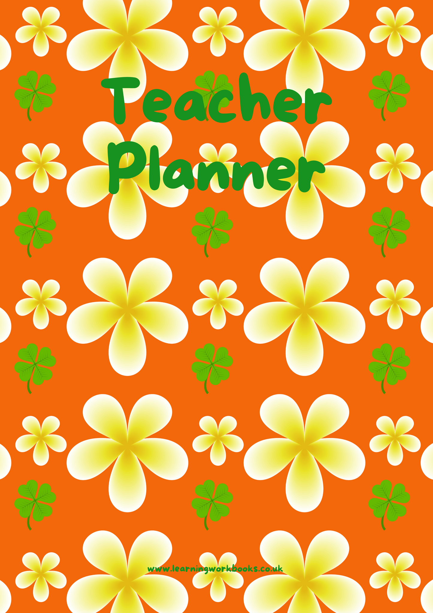 Yellow and Green Flowers with Orange Background Teacher Planner (downloadable digital product)