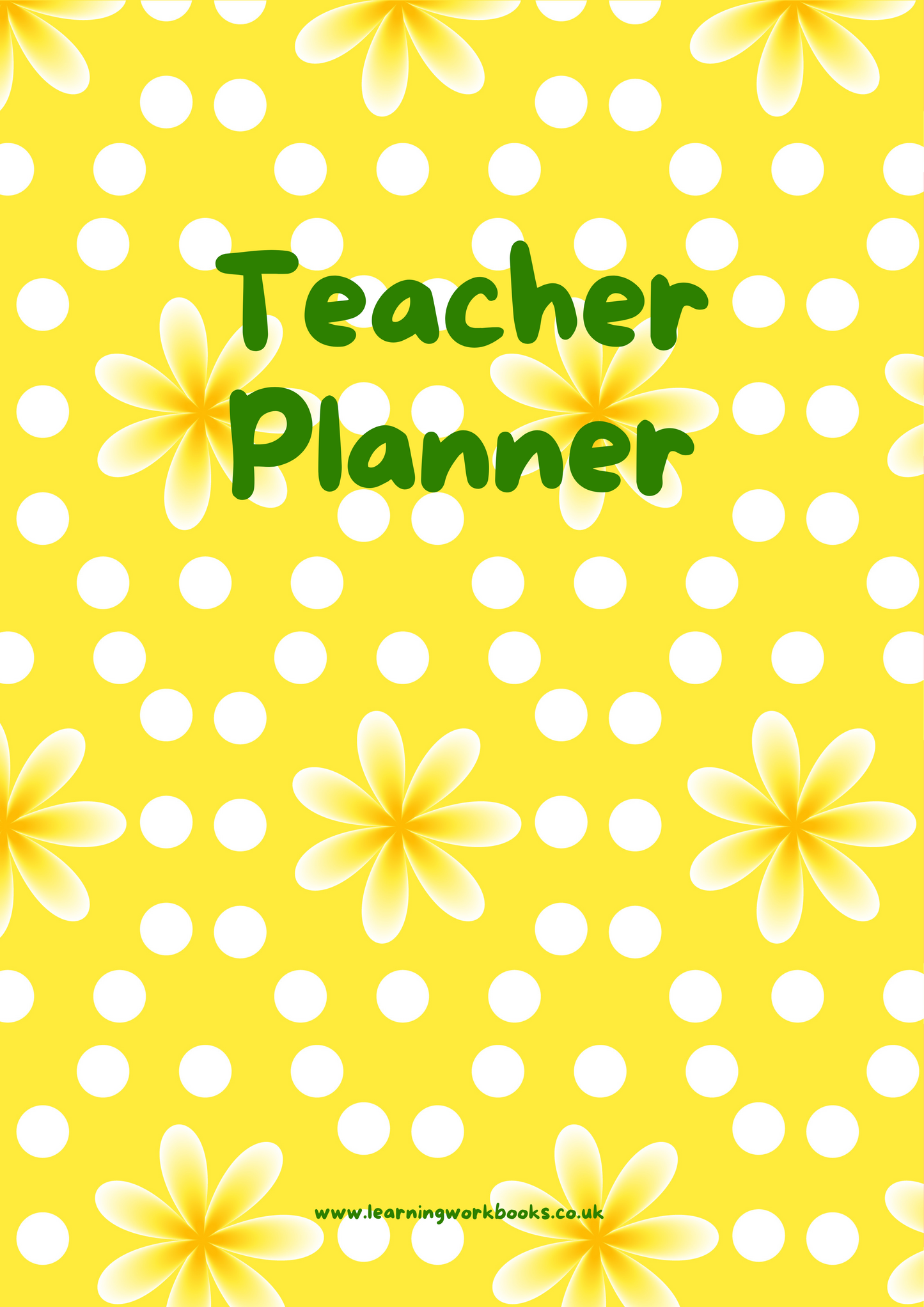 Yellow Flowers with White Dotted Pattern Teacher Planner (downloadable digital product)