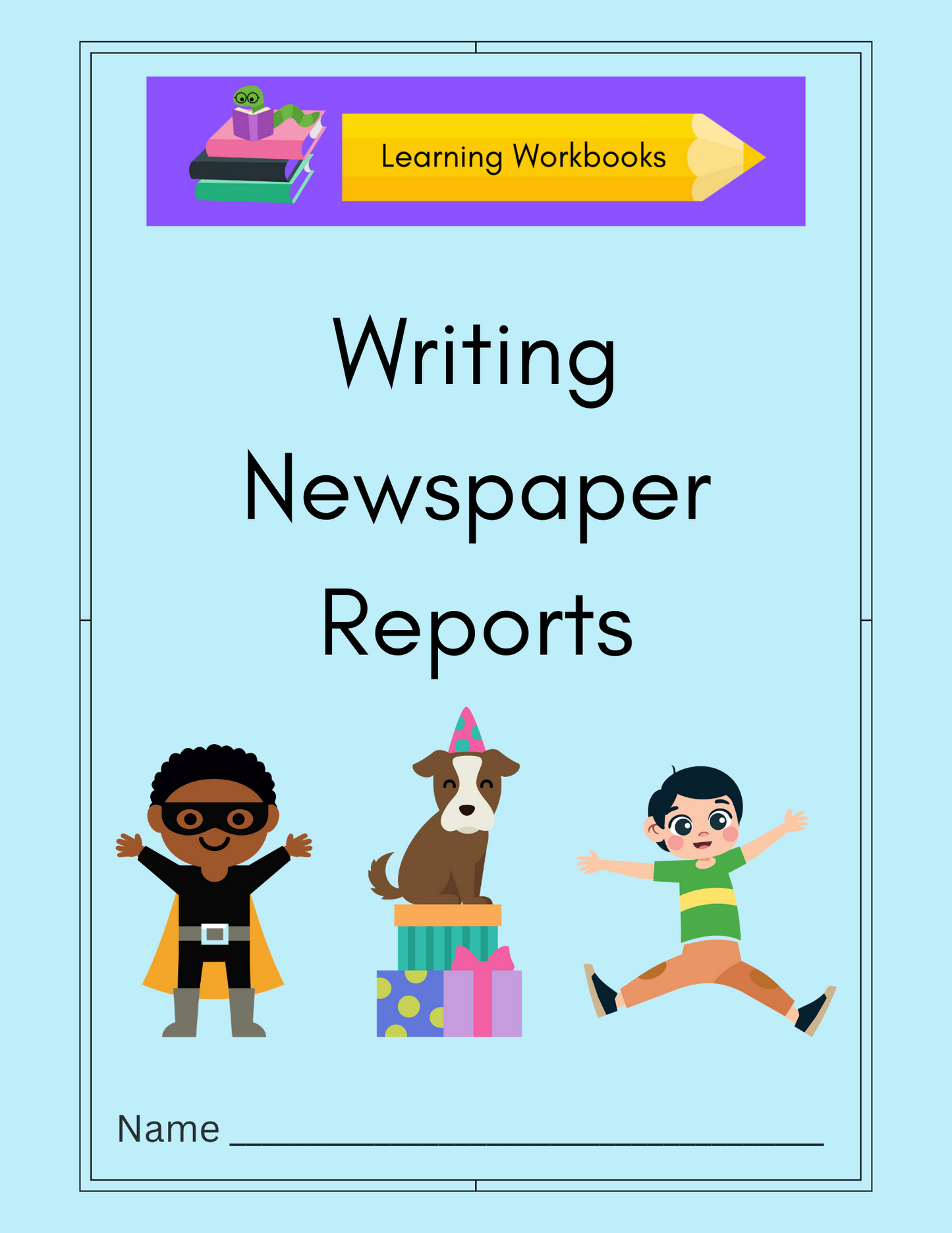 Writing Newspaper Reports Workbook (downloadable digital product)