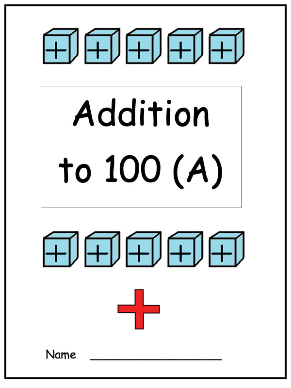 Addition to 100 Workbook A (downloadable digital product)