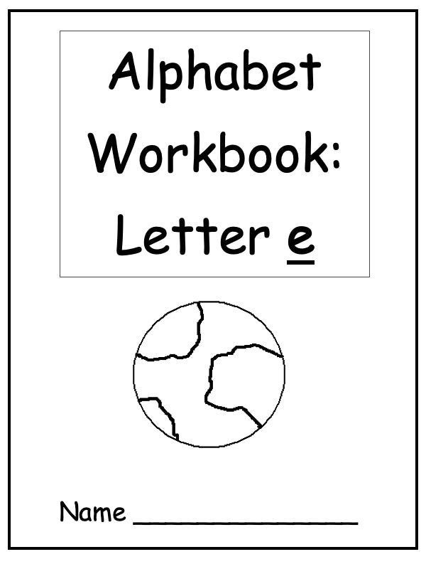 Alphabet Workbook Letter E (downloadable digital product)