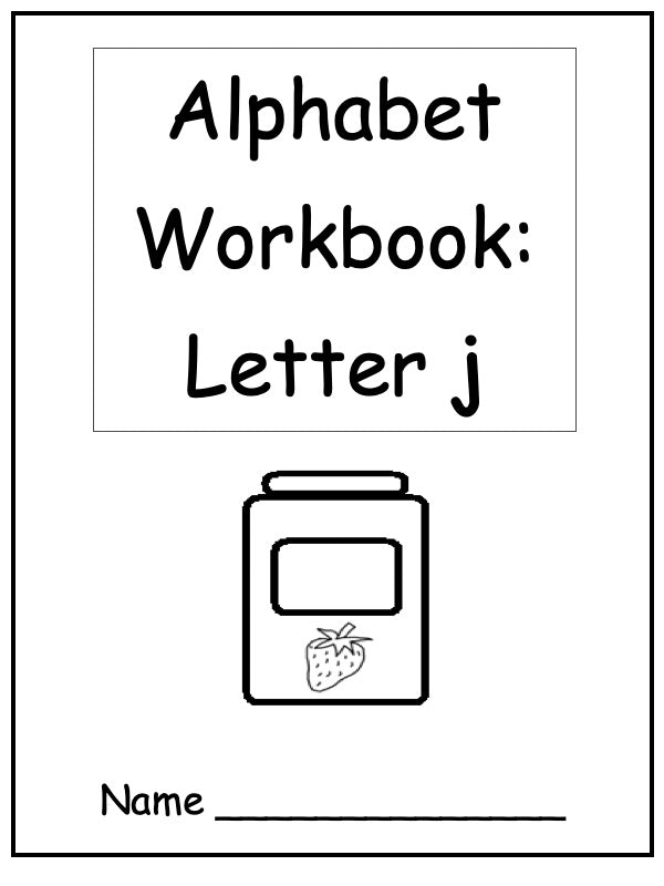 Alphabet Workbook Letter J (downloadable digital product)