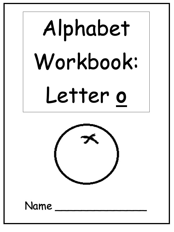Alphabet Workbook Letter O (downloadable digital product)