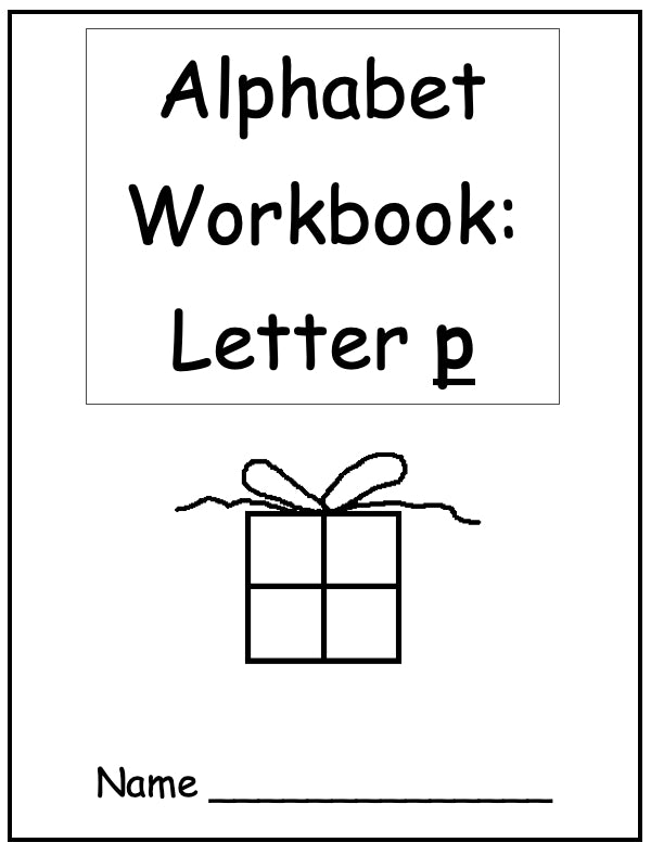 Alphabet Workbook Letter P (downloadable digital product)
