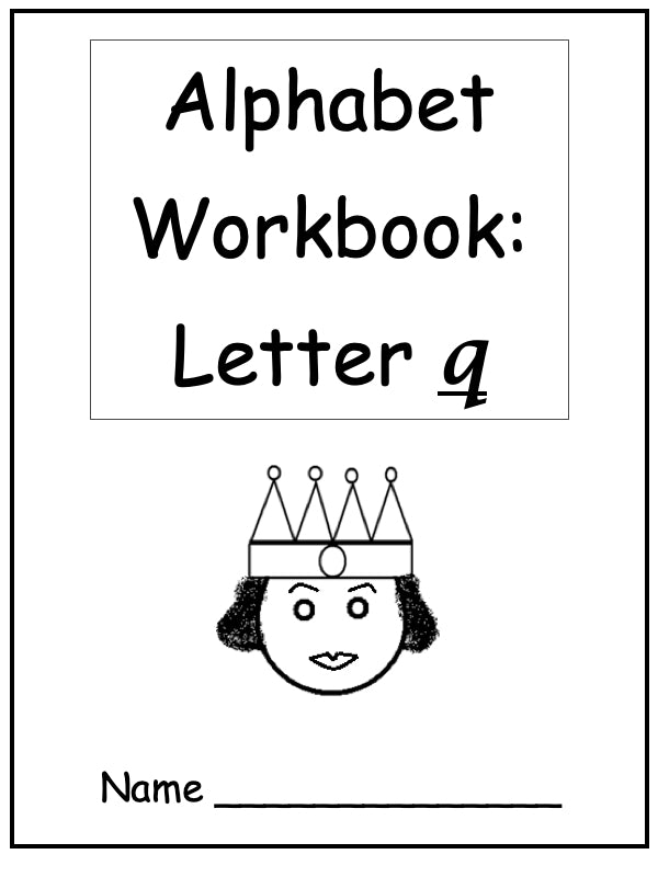 Alphabet Workbook Letter Q (downloadable digital product)