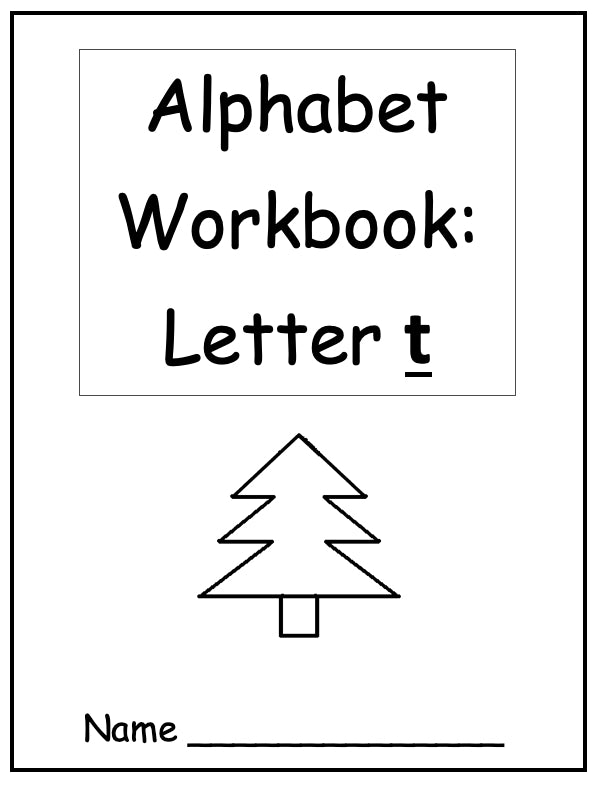 Alphabet Workbook Letter T (downloadable digital product)