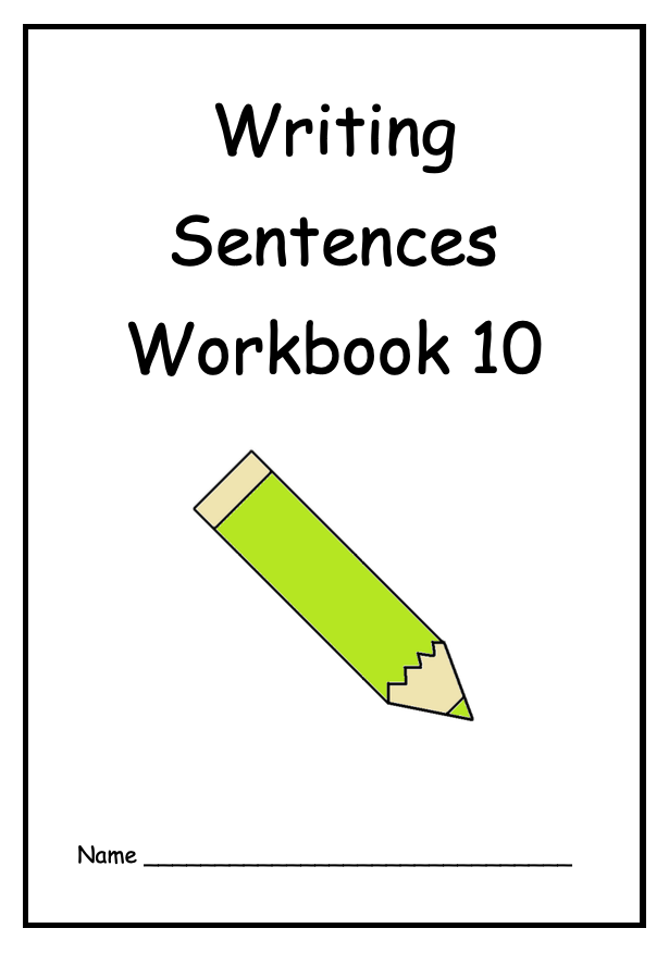 Writing Sentences Workbook 10 – Learning Workbooks