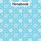 Snowflake A4 Lined Notebook 13 (downloadable digital product)