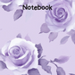 Lavender Rose Notebook 7 (downloadable digital product)