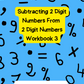 Subtracting 2 Digits From 2 Digit Numbers Workbook 3 (downloadable digital product)