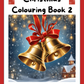 Christmas Colouring Book 2