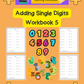 Adding Single Digits Workbook 5