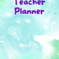 Aqua Galaxy Teacher Planner