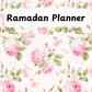 Ramadan Planner 17 (downloadable digital product)