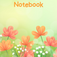 Orange Flowers with Green Background A4 Lined Notebook (Downloadable Ebook)