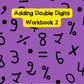 Adding Double Digits Workbook 2 (downloadable digital product)