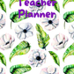 White Flowers and Green Leaves Tropical Teacher Planner