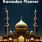 Ramadan Planner 1 (downloadable digital product)