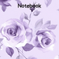 Lavender Rose Notebook 11 (downloadable digital product)