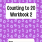Counting to 20 Workbook 2 (downloadable digital product)