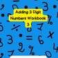 Adding 3 Digit Numbers Workbook 3 (downloadable digital product)