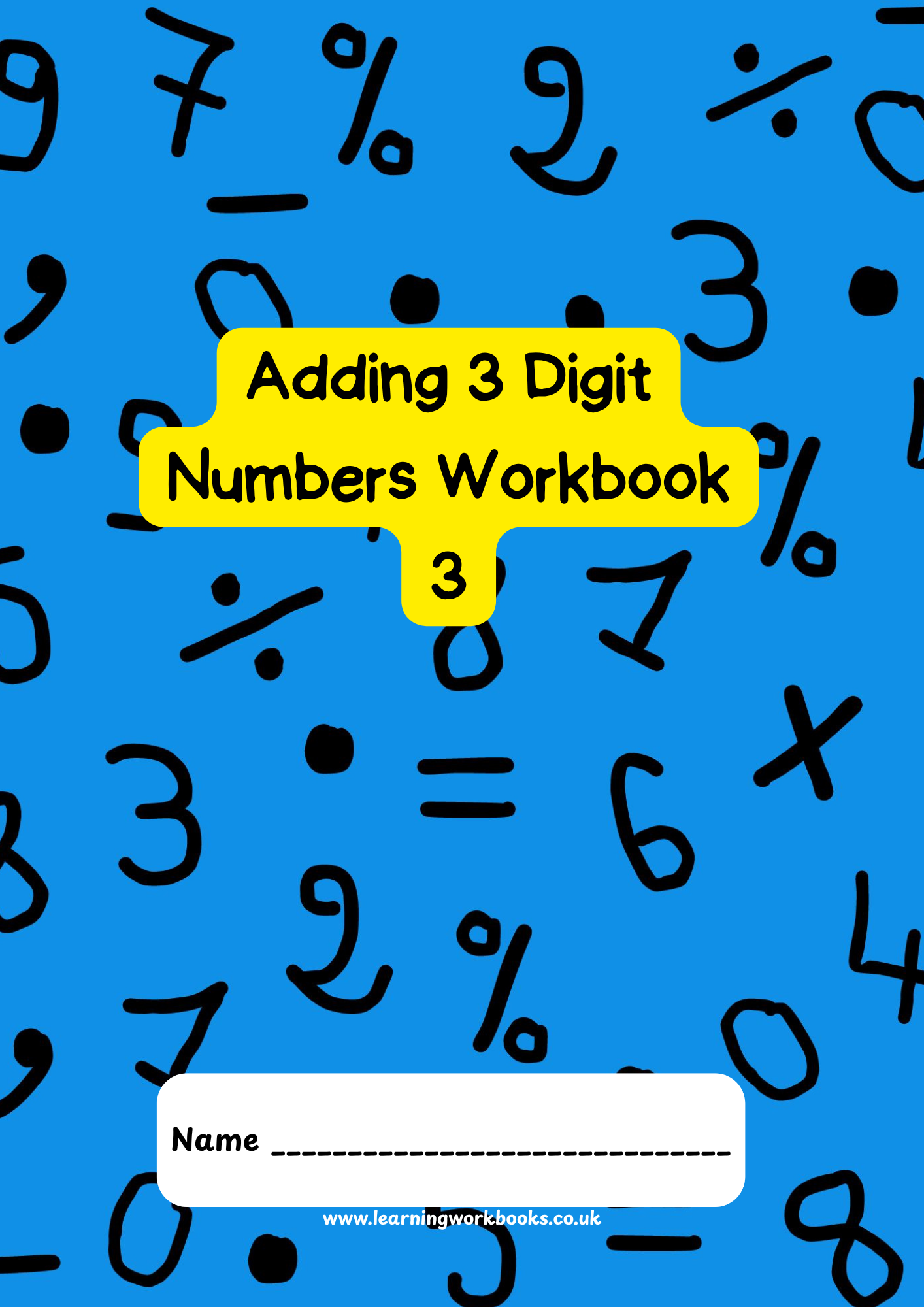 Adding 3 Digit Numbers Workbook 3 (downloadable digital product)