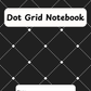 Coloured 6mm Grey Dot Grid Notebook 1 (downloadable digital product)