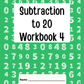 Subtraction to 20 Workbook 4 (downloadable digital product)