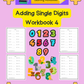 Adding Single Digits Workbook 4