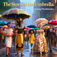 The Story of the Umbrella (downloadable digital product)