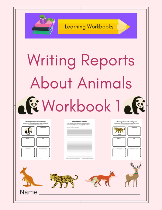 Writing Reports About Animals Workbook 1