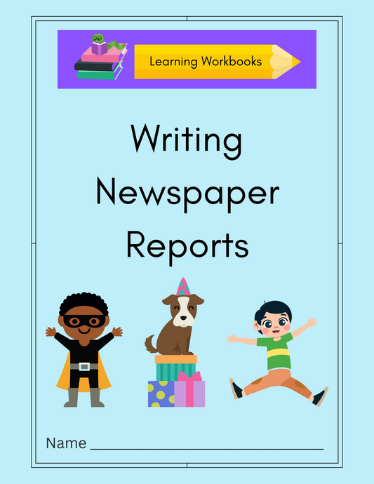 Writing Newspaper Reports