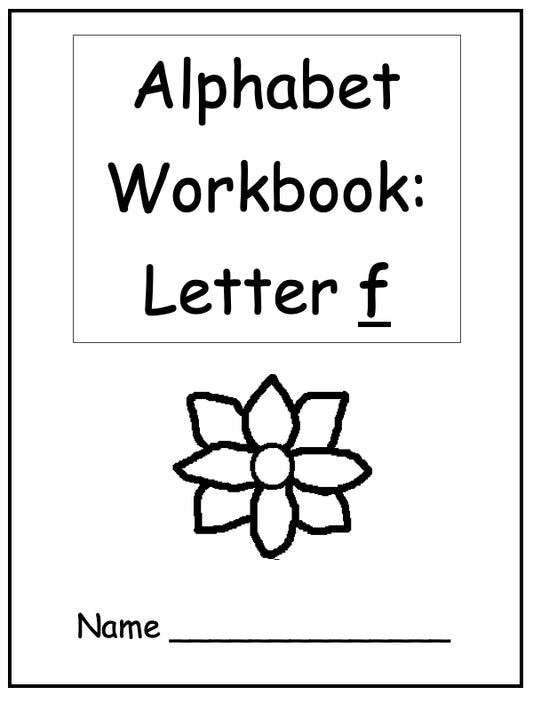 Alphabet Workbook Letter F