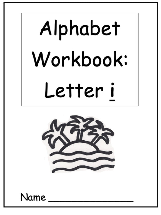 Alphabet Workbook Letter I