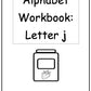 Alphabet Workbook Letter J (downloadable digital product)