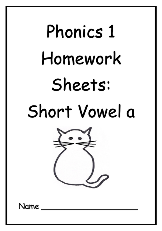 Phonics 1 Homework Sheets: Short Vowel a