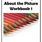 Write a Story About the Picture Workbook 1 (downloadable digital product)