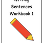 Writing Sentences Workbook 1 (downloadable digital product)