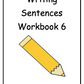Writing Sentences Workbook 6 (downloadable digital product)